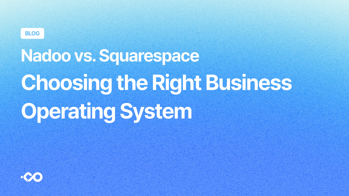 Nadoo vs. Squarespace: Choosing the Right Business Operating System