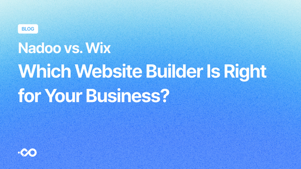Nadoo vs. Wix: Which Website Builder Is Right for Your Business?
